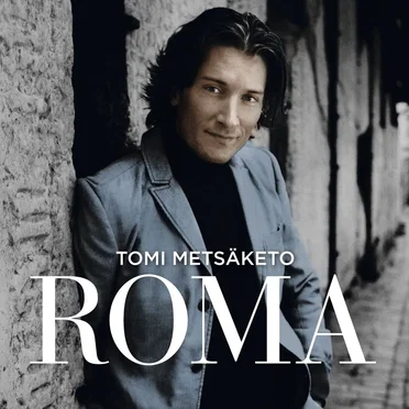 Roma by Tomi Metsäketo - album cover