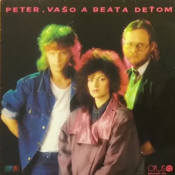 Peter, Vašo A Beáta Deťom