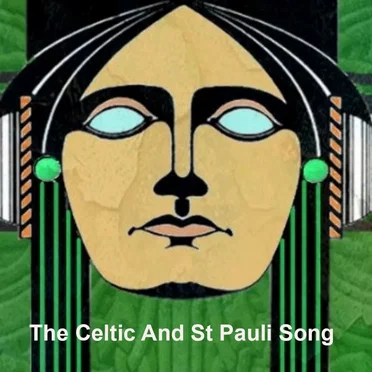 The Celtic and St Pauli Song (Live)