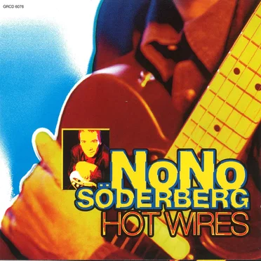 Hot Wires by Nono Söderberg - album cover