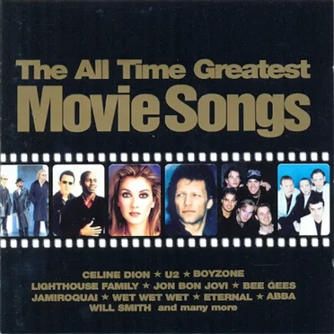 The All Time Greatest Movie Songs by Various Artists - album cover