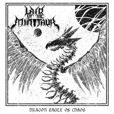 Dragon Eagle of Chaos by Lair of the Minotaur - album cover