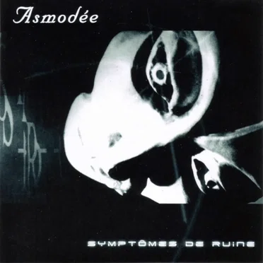 Symptômes de ruine by Asmodée - album cover