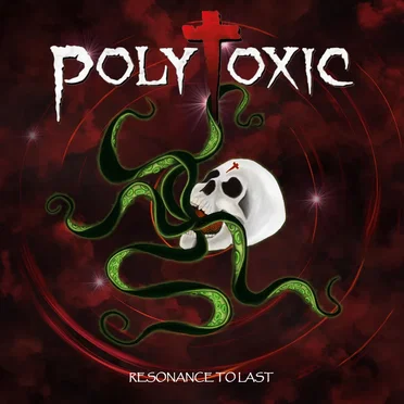 Resonance to Last by PolyToxic - album cover