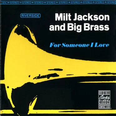 For Someone I Love by Milt Jackson and Big Brass - album cover