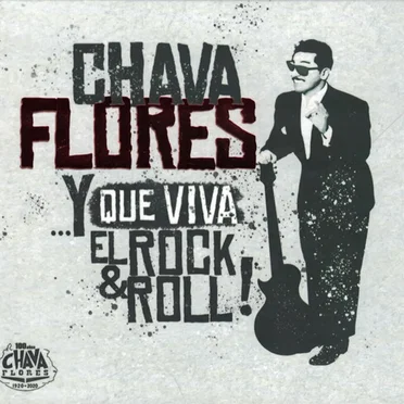 Chava Flores... Y que viva el rock & roll by Various Artists - album cover