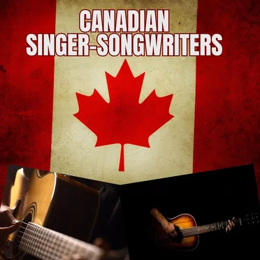 Canadian Singer‐Songwriters by Various Artists - album cover