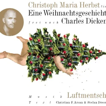 Eine Weihnachtsgeschichte by Christoph Maria Herbst - album cover