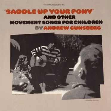 Saddle Up Your Pony and Other Movement Songs for Children by Andrew Gunsberg - album cover