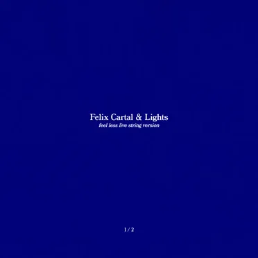 Feel Less (string version recorded live at The Warehouse studio)