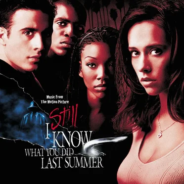 I Still Know What You Did Last Summer: Music From the Motion Picture by Various Artists - album cover