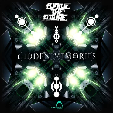 Hidden Memories by Evolve The Future - album cover