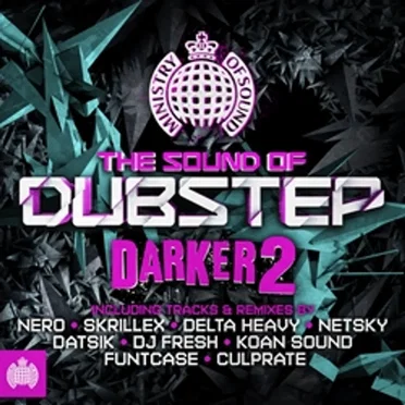 The Sound of Dubstep: Darker 2 by Various Artists - album cover