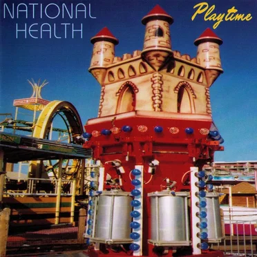 Playtime by National Health - album cover