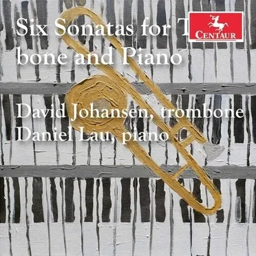 Six Sonatas for Trombone and Piano by David Johansen - album cover
