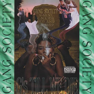 G's Till We Die by Gang Society - album cover