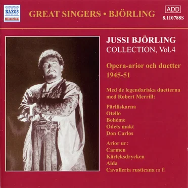 Jussi Björling Collection, Volume 4: Opera Arias and Duets (1945-1951)