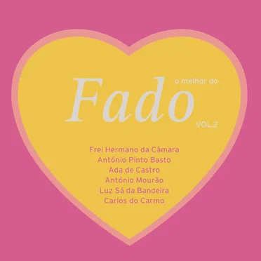 O melhor do Fado, Vol. 2 by Various Artists - album cover