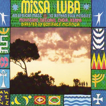 Missa Luba: An African Mass / 10 Kenyan Folk Melodies