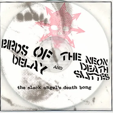 The Slack Angel's Death Bong by The Neon Death Slittes - album cover
