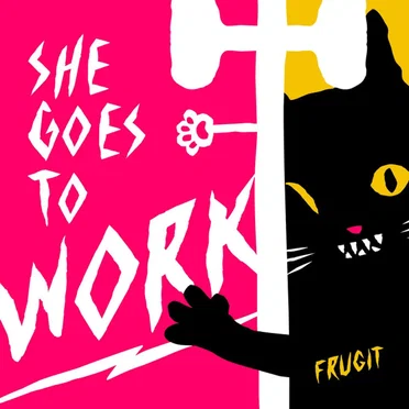 She Goes To Work
