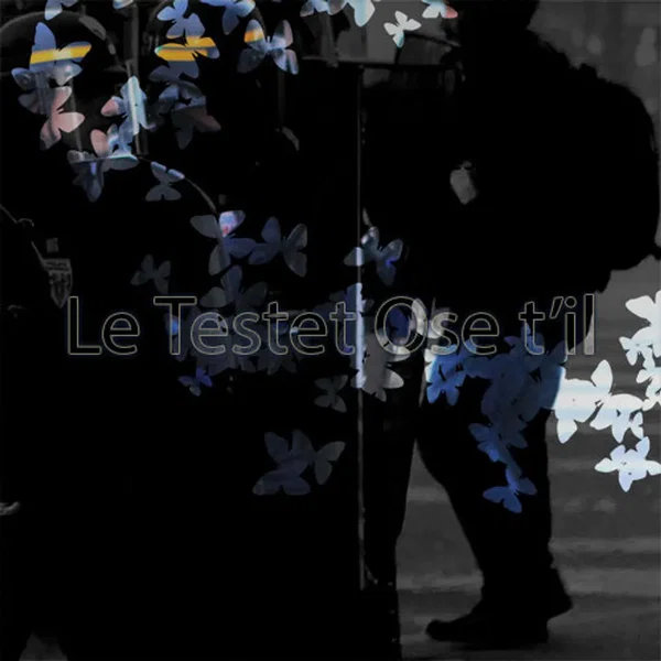 Le Testet Ose T'il