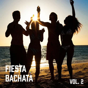 Fiesta Bachata, Vol. 2