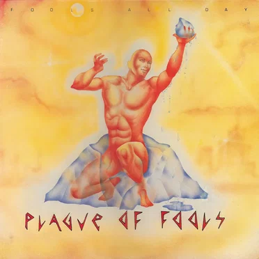 Fools All Day by Plague of Fools - album cover