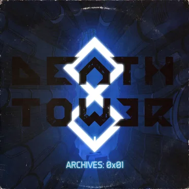 DeathTower Archives: 0x01