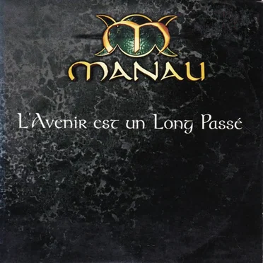 L'avenir est un long passé