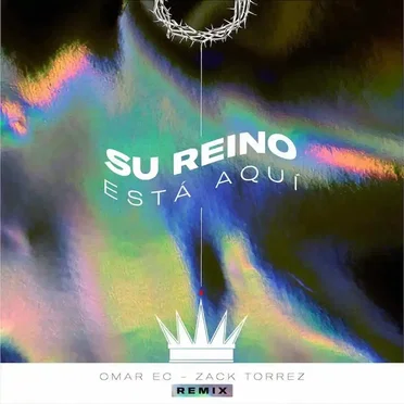 Su Reino Está Aquí Remix