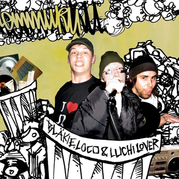 Bläkie, Loco & Luchi Lover