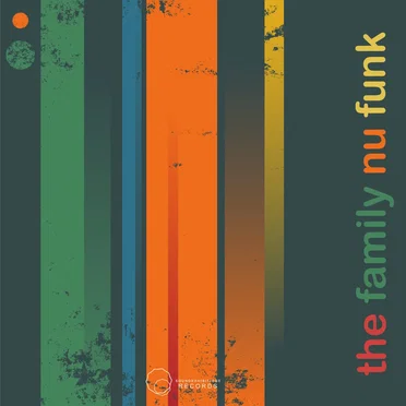 The Family Nu Funk by Various Artists - album cover