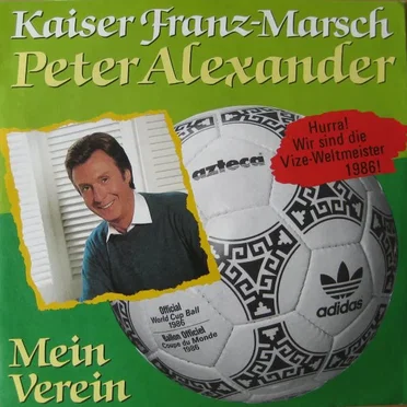 Kaiser Franz-Marsch / Mein Verein