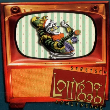 Lollygag by Stretsch Armstronng - album cover