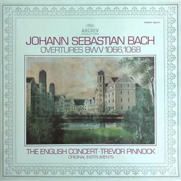 Overtures BWV 1066, 1068 - Original Instruments