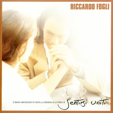 Sentirsi uniti by Riccardo Fogli - album cover