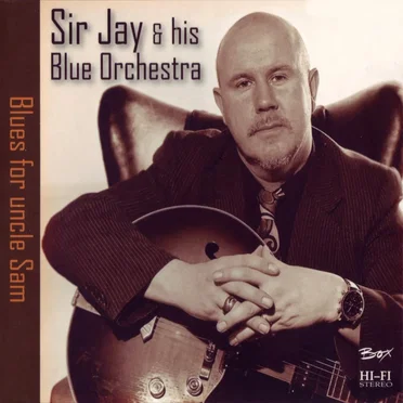 Blues for Uncle Sam by Sir Jay & His Blue Orchestra - album cover