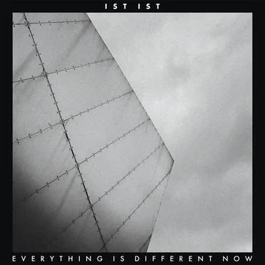 Everything Is Different Now