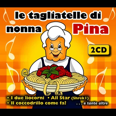 Le tagliatelle di nonna Pina by Various Artists - album cover