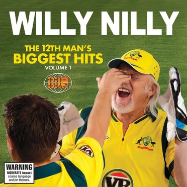 Willy Nilly: The 12th Man’s Biggest Hits, Volume 1 by The 12th Man - album cover