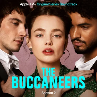 The Buccaneers: S2 (Apple TV+ Original Series Soundtrack) by Various Artists - album cover