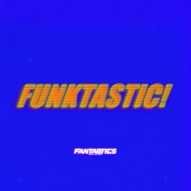 FUNKTASTIC!