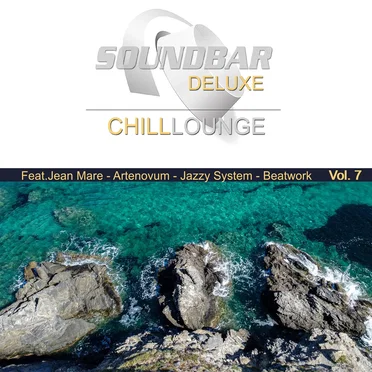 Soundbar Deluxe Chill Lounge, Vol. 7 by Various Artists - album cover