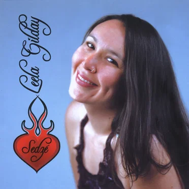 Sedzé by Leela Gilday - album cover