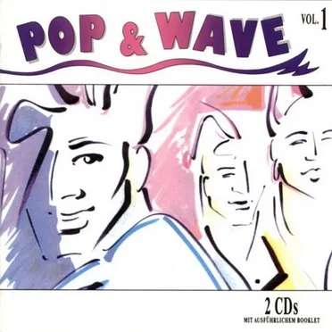 Pop & Wave, Volume 1: The Hits of the 80's by Various Artists - album cover