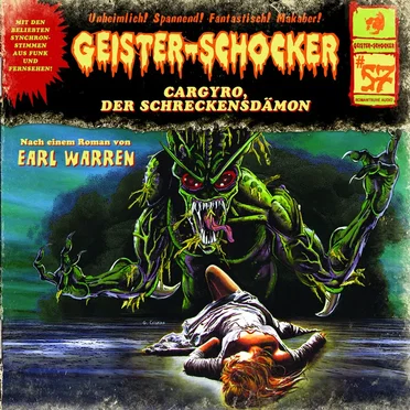 Geister-Schocker, Folge 57: Cargyro, der Schreckensdämon by Earl Warren - album cover
