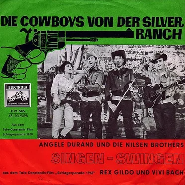 Die Cowboys von der Silver Ranch / Singen - Swingen