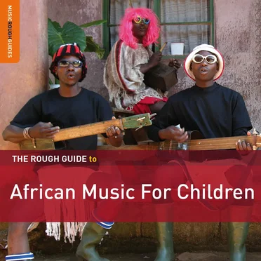 The Rough Guide to African Music for Children by Various Artists - album cover