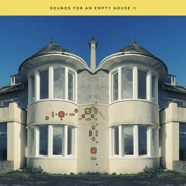 Sounds for an Empty House II by Various Artists - album cover